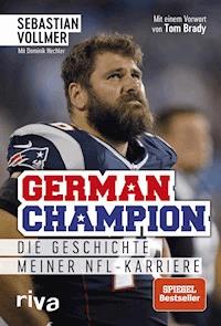 German Champion - Sebastian Vollmer - E-Book