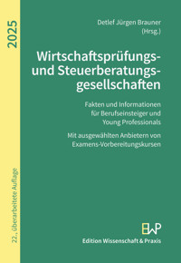 Wirtschaftsprüfungs- und Steuerberatungsgesellschaften 2025 -  - kostenlos E-Book