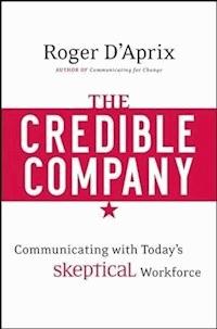 The Credible Company - Roger D'Aprix - E-Book