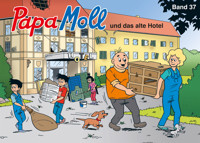 Papa Moll und das alte Hotel - Jürg Lendenmann - E-Book