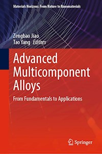 Advanced Multicomponent Alloys -  - E-Book