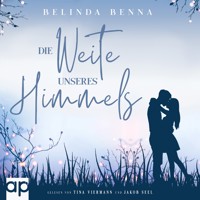 Die Weite unseres Himmels - Belinda Benna - Hörbuch