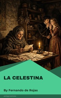 La Celestina - Fernando de Rojas - E-Book