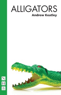 Alligators - Andrew Keatley - E-Book