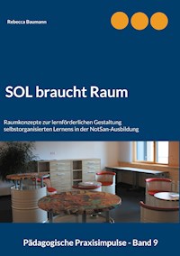 SOL braucht Raum - Rebecca Baumann - E-Book
