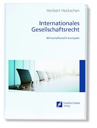 Internationales Gesellschaftsrecht - Heribert Heckschen - E-Book
