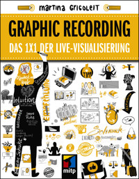 Graphic Recording - Martina Grigoleit - E-Book
