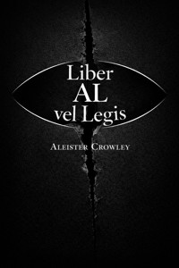 Liber AL vel Legis - Aleister Crowley - E-Book