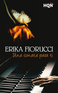 Una sonata para ti - Erika Fiorucci - E-Book