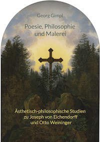 Poesie, Philosophie und Malerei - Georg Gimpl - E-Book