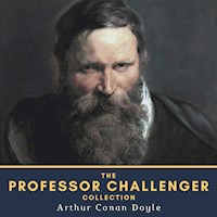 The Professor Challenger Collection - Arthur Conan Doyle - Hörbuch