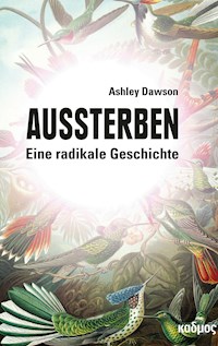 Aussterben - Ashley Dawson - E-Book