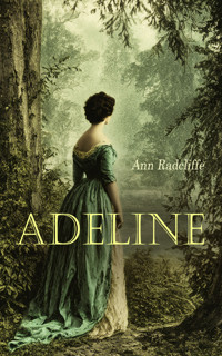 Adeline - Ann Radcliffe - E-Book