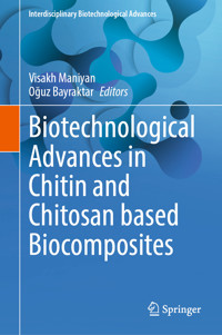 Biotechnological Advances in Chitin and Chitosan based Biocomposites -  - E-Book