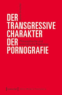 Der transgressive Charakter der Pornografie - Nathan Schocher - kostenlos E-Book