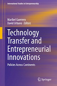 Technology Transfer and Entrepreneurial Innovations -  - E-Book