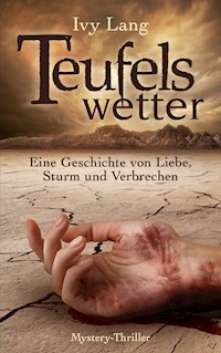 Teufelswetter - Ivy Lang - E-Book