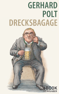 Drecksbagage - Gerhard Polt - E-Book