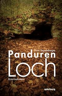 Pandurenloch - Hans Regensburger - E-Book