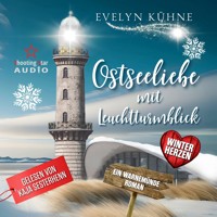 Ostseeliebe mit Leuchtturmblick: Winterherzen - Ostseeliebe mit Leuchtturmblick, Band 1 (ungekürzt) - Evelyn Kühne - Hörbuch