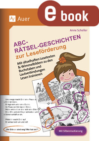 Abc-Rätselgeschichten zur Leseförderung - Anne Scheller - E-Book