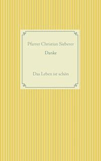 Danke - Christian Sieberer - E-Book