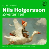 Nils Holgersson (Zweiter Teil) - Selma  Lagerlöf - Hörbuch