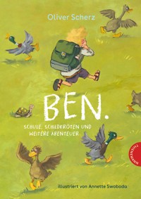 Ben. - Oliver Scherz - E-Book