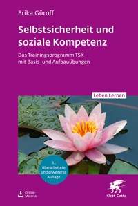 Selbstsicherheit und soziale Kompetenz (Leben Lernen, Bd. 358) - Erika Güroff - E-Book
