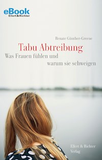 Tabu Abtreibung - Renate Günther-Greene - E-Book