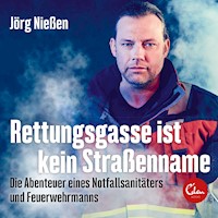 Rettungsgasse ist kein Straßenname - Jög Nießen - Hörbuch