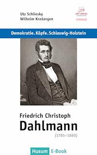 Friedrich Christoph Dahlmann (1785?1860) - - E-Book
