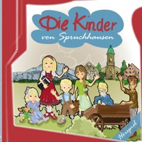 Die Kinder von Spruchhausen -  - Hörbuch