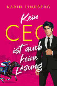 Kein CEO ist auch keine Lösung - Karin Lindberg - E-Book