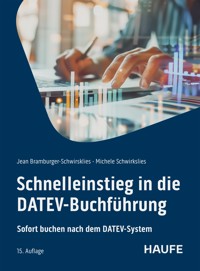 Schnelleinstieg in die DATEV-Buchführung - Jean Bramburger-Schwirkslies - E-Book