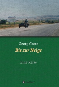 Bis zur Neige - Georg Grote - E-Book
