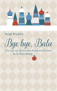 Bye bye, Balu - Helga Winkler - E-Book