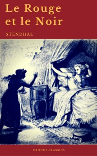 Le Rouge et le Noir de Stendhal (Cronos Classics) - - Stendhal - E-Book