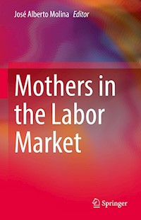 Mothers in the Labor Market - - E-Book