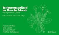 Bestimmungsschlüssel zur Flora der Schweiz und angrenzender Gebiete - Hans Ernst Hess - E-Book