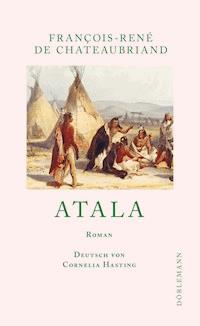 Atala - François-René de Chateaubriand - E-Book
