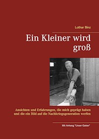 Ein Kleiner wird groß - Lothar Binz - E-Book