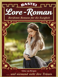 Lore-Roman 200 - Gitta van Bergen - E-Book