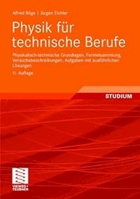 Physik für technische Berufe - Alfred Böge - E-Book