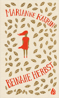 Beinahe Herbst - Marianne Kaurin - E-Book