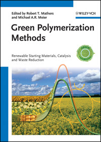 Green Polymerization Methods -  - E-Book