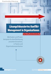 Lösungsfokussiertes Konflikt-Management in Organisationen -  - E-Book