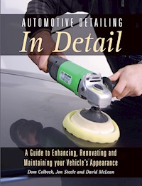 Automotive Detailing in Detail - Dom Colbeck - E-Book