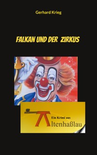 Falkan und der Zirkus - Gerhard Krieg - E-Book