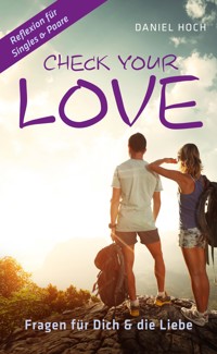 CHECK YOUR LOVE - Daniel Hoch - E-Book